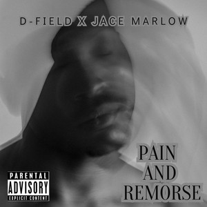 Pain And Remorse by D-Field, Jace Marlow