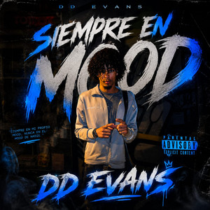 Siempre En Mood by DD Evans