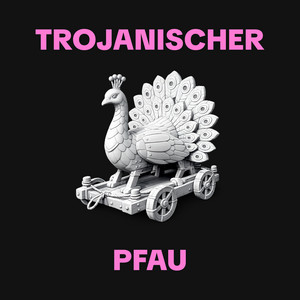 Trojanischer Pfau by Zorsch und Kurt