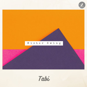 Mister Swing by Tabi