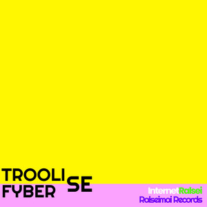 Troolifyber Second Edition