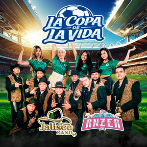 La Copa De La Vida by Jalisco Band, RNZER