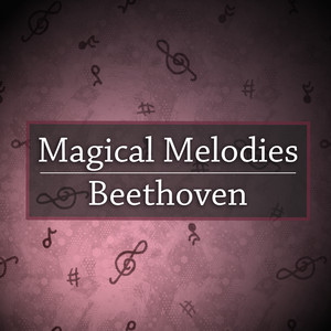 Magical Melodies: Beethoven album