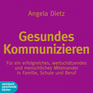 Gesundes Kommunizieren (Ungekürzt)