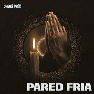 Pared Fria by Jhael King