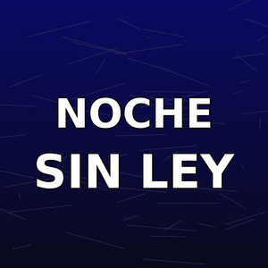 Noche sin ley by Xyrol Dale