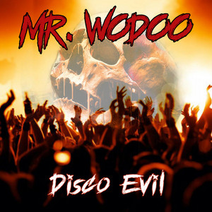May Evil Be with You by Mr. Wodoo
