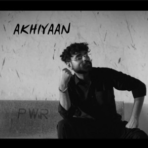 Akhiyaan by Soid, Prod.S41F