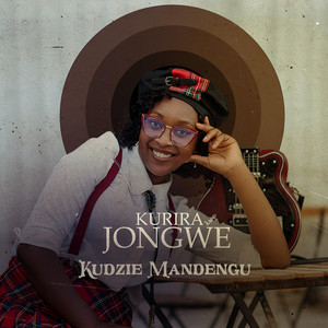 Kudzie Mandengu - Kurira KweJongwe