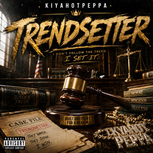 Trendsetter by Kiyahotpeppa