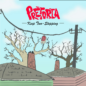 Keep Two-Stepping by Pretoria