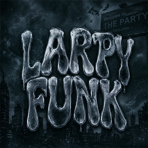 LARPY FUNK - Slowed