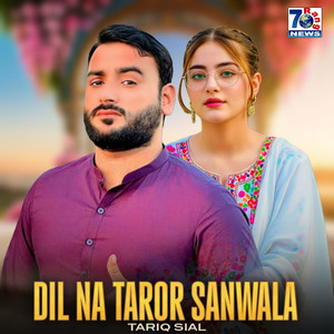 Tariq Sial - Dil Na Taror Sanwala