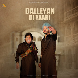 Dalleyan Di Yaari by Lakhi Ghuman, Master Mind