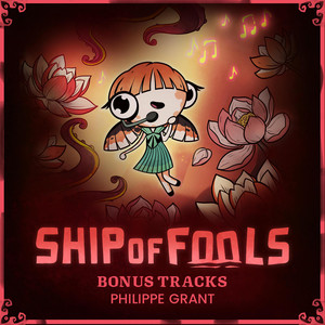 Ship of Fools (Original Soundtrack) - Album by Philippe Grant