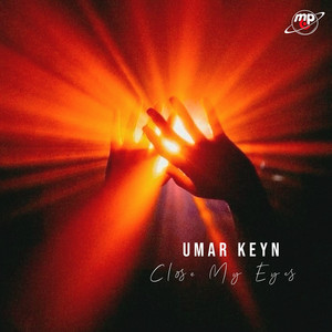 Close My Eyes by Umar Keyn