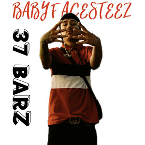 37 Barz by BABYFACESTEEZ