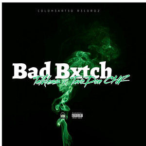 Bad Bxtch - Radio Edit