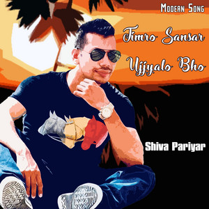 Timro Sansar Ujjyalo Bho