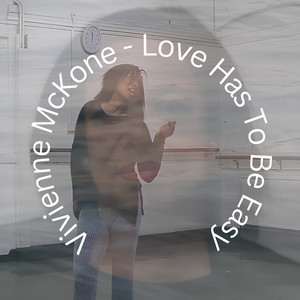 Love Has To Be Easy - Radio Mix