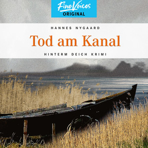 Tod am Kanal [Hinterm Deich Krimi, Band 5 (ungekürzt)] Audiobook