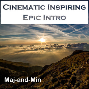 Maj-and-Min - Cinematic inspiring epic intro