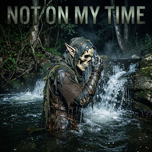 Not on My Time by Decayed Souls