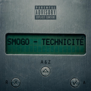 TECHNICITÉ by SMOGO