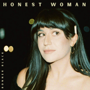 Honest Woman by Bonner Black