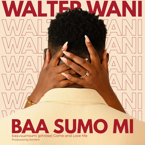 Baa Sumo Mi by Walter Wani