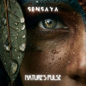Nature's Pulse by Sensaya
