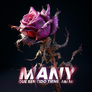 Qué Sentido Tiene Amar? by Many