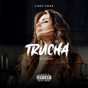 Liro fuego (Trucha y loca) by MC ILIS