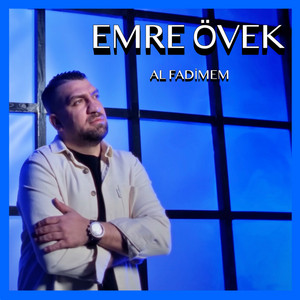 Emre Övek - Al Fadimem