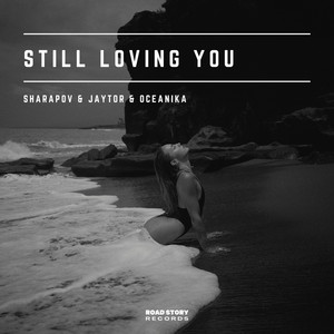 Still Loving You