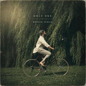 only one by Mohsin Zaman