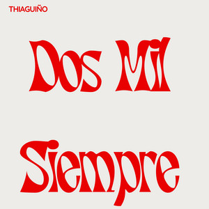 DOS MIL SIEMPRE - Instrumental by THIAGUIÑO