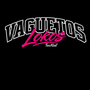 VAGUETOS LOKOS /DS MAFIA by DS MAFIA