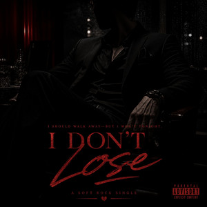 I Don't Lose by MissMizfit