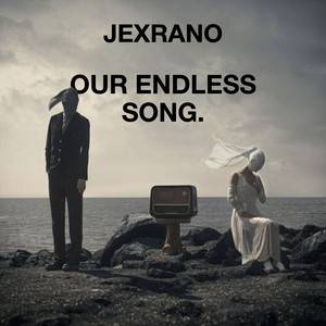 Our Endless Song by Jexrano
