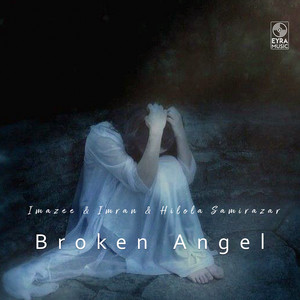 Imazee, Imran & Hilola Samirazar - Broken Angel