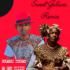 Sweet Guluva (feat. Sya Imbongi) [Remix]