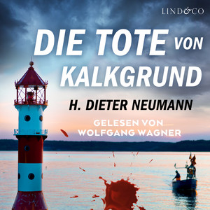 Die Tote von Kalkgrund (Helene Christs erster Fall)