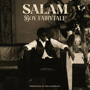 Salam by Boy fairytale
