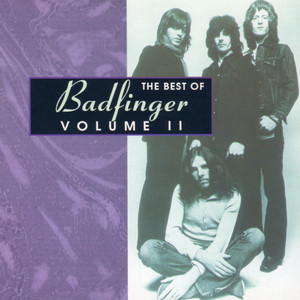 The Best of Badfinger Vol 2 ‑「コンピレーション」by Badfinger