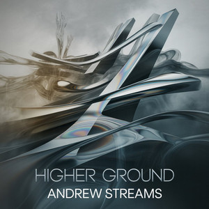 Higher Ground by Andrew Streams