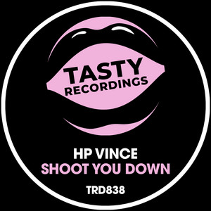 HP Vince — Shoot You Down (2026)