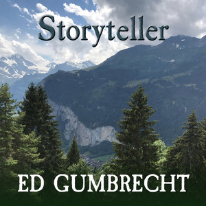 Storyteller by Ed Gumbrecht
