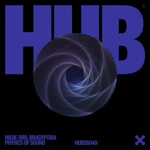 Physics Of Sound by Hilde (BR), Bragyptian