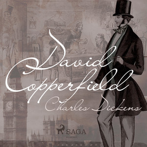 David Copperfield (Ungekürzt)